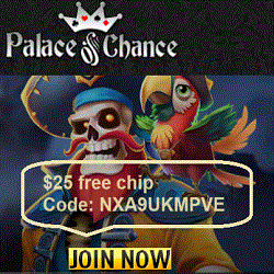 Palace of Chance $25 Free Chip Exclusive